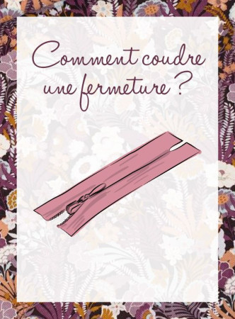 Coudre une fermeture invisible